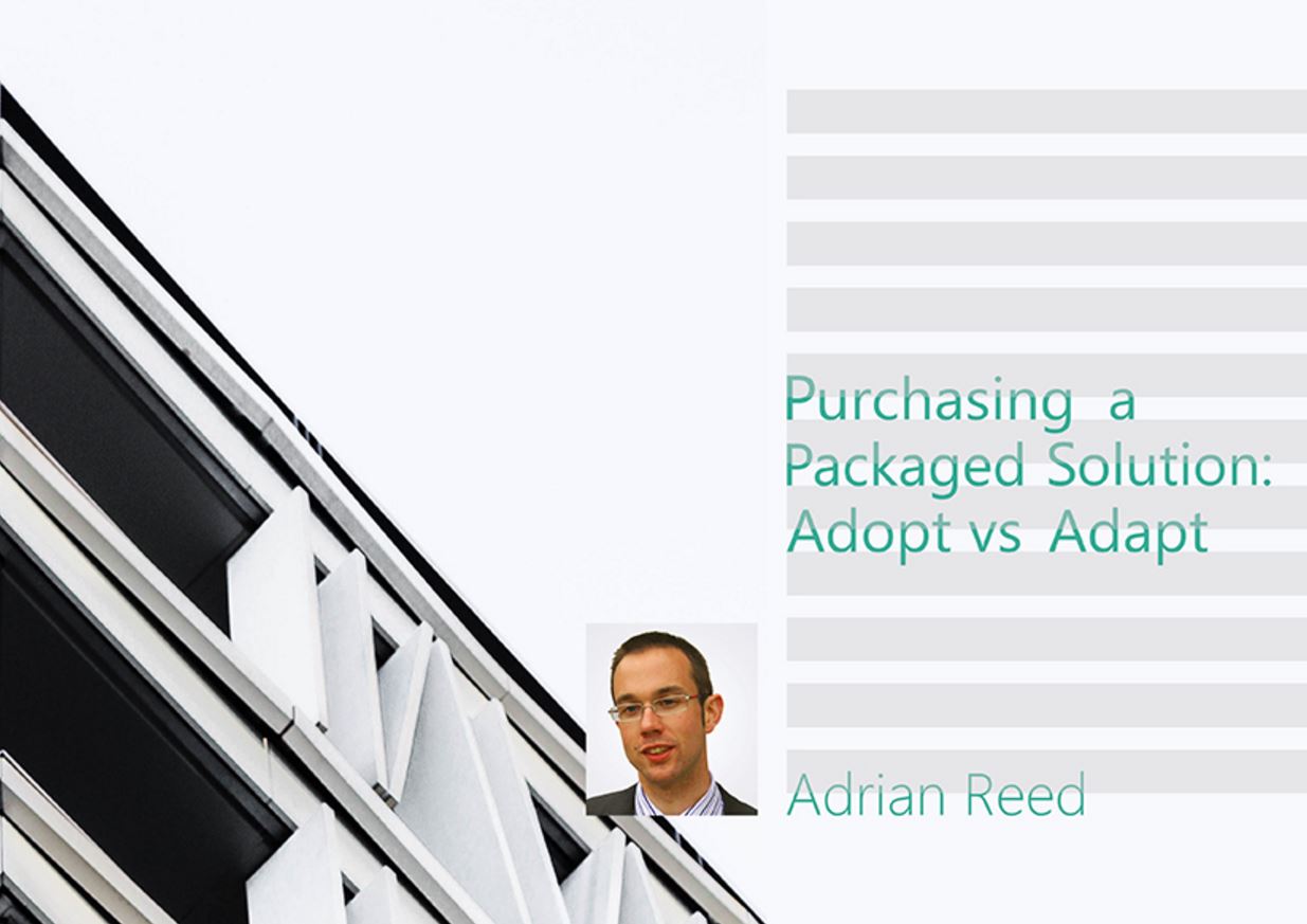 Purchasing a Packaged Solution: Adopt vs Adapt